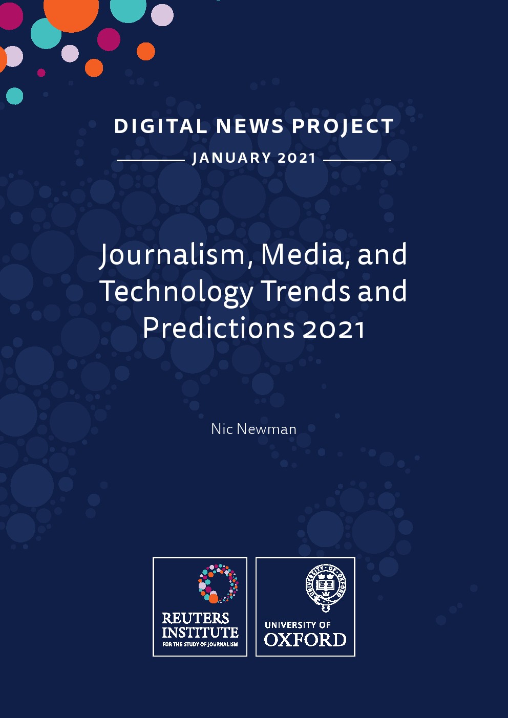 Nic Newman：2021年新闻、媒体和科技趋势报告