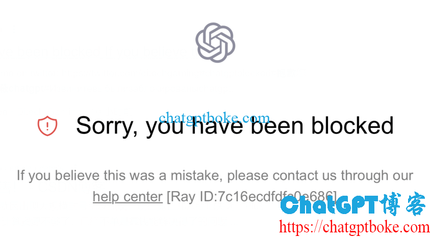 ChatGPT Sorry, you have been blocked的原因和解决方法