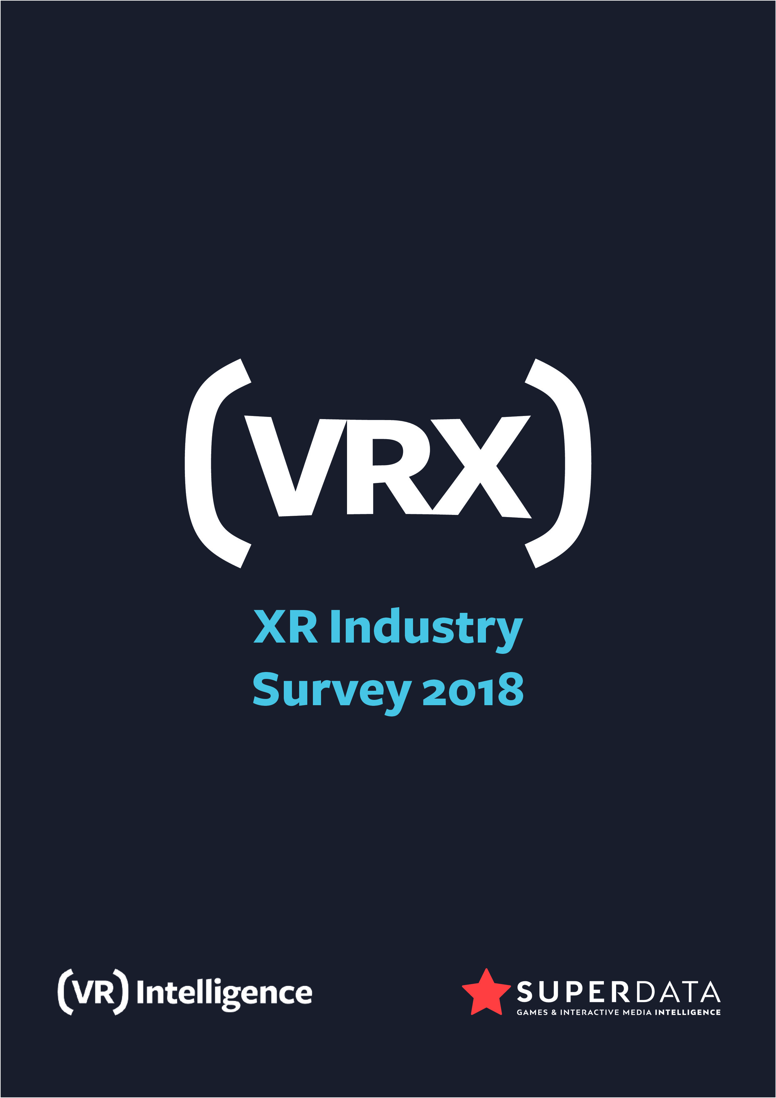 SuperData：2018年XR（混合现实）行业调查报告