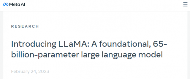Meta官宣深入AI大战！推出先进大型语言模型 欲背刺ChatGPT